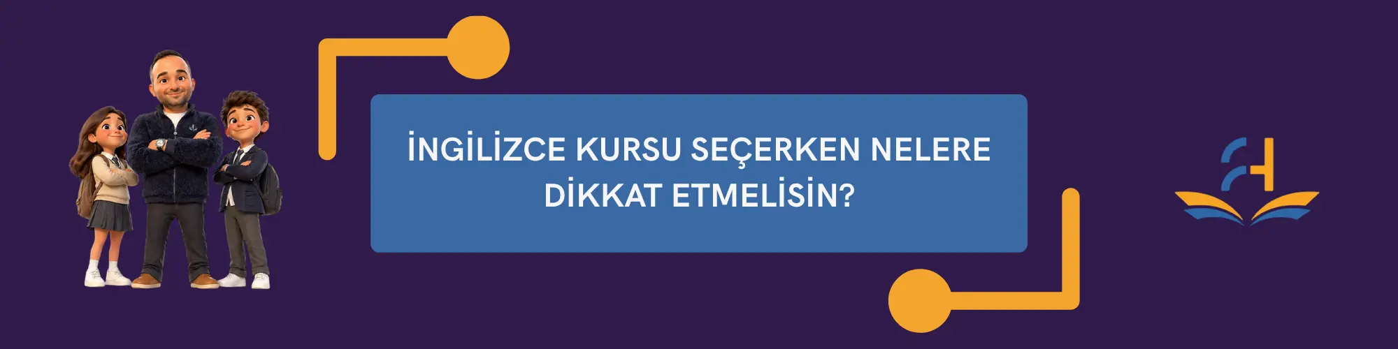 İngilizce Kursu Seçerken Nelere Dikkat Etmelisin?